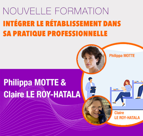 Formation - Intégrer le rétablissement dans sa pratique professionnelle - Inter Paris