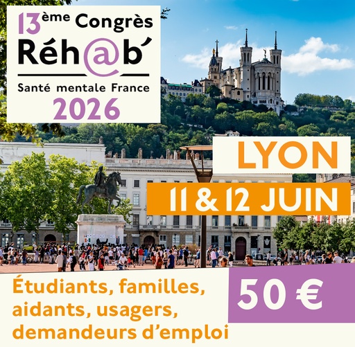13 ème Congrès de Réh@b'- Étudiants, familles, aidants, usagers, demandeurs d’emploi - 50€